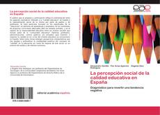 Bookcover of La percepción social de la calidad educativa en España
