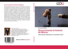 Bookcover of Descorchando la historia de México