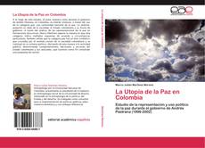 La Utopía de la Paz en Colombia kitap kapağı