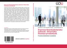 Portada del libro de Enpresa-finantzaketarako aukerak. Oinarrizko finantza-produktuak