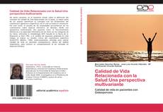 Bookcover of Calidad de Vida Relacionada con la Salud:Una perspectiva multivariante