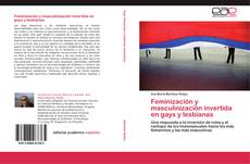 Bookcover of Feminización y masculinización invertida en gays y lesbianas