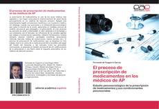 Capa do livro de El proceso de prescripción de medicamentos en los médicos de AP 