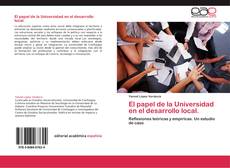 Bookcover of El papel de la Universidad en el desarrollo local.