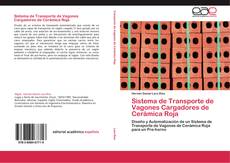 Capa do livro de Sistema de Transporte de Vagones Cargadores de Cerámica Roja 