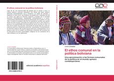 Capa do livro de El ethos comunal en la política boliviana 