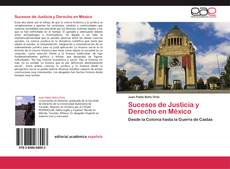 Bookcover of Sucesos de Justicia y Derecho en México