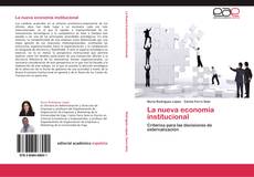 Bookcover of La nueva economía institucional