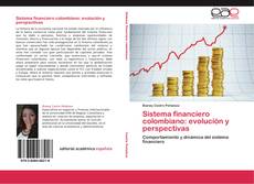 Sistema financiero colombiano: evolución y perspectivas kitap kapağı