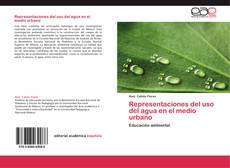 Bookcover of Representaciones del uso del agua en el medio urbano