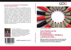Buchcover von Los Casos en la Evaluación.  Posibilidades, límites y controversias…