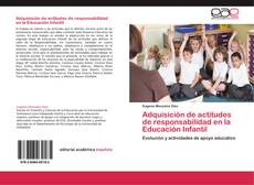 Adquisición de actitudes de responsabilidad en la Educación Infantil kitap kapağı