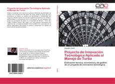 Buchcover von Proyecto de Innovación Tecnológica Aplicado al Manejo de Turba