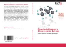 Síntesis de Oxiranos y Ciclopropanos Quirales的封面
