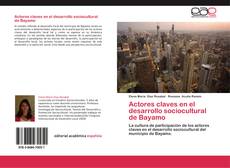 Buchcover von Actores claves en el desarrollo sociocultural de Bayamo
