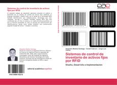 Capa do livro de Sistemas de control de inventario de activos fijos por RFID 