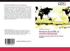 Bookcover of Historia de ILIÓN, la novela-videojuego