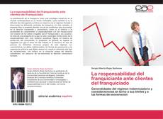 Bookcover of La responsabilidad del franquiciante ante clientes del franquiciado