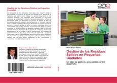 Gestión de los Residuos Sólidos en Pequeñas Ciudades kitap kapağı