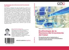 Copertina di Ecofisiología de la Hormona del Crecimiento del Catan