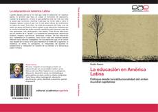 La educación en América Latina kitap kapağı