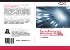 Bookcover of Sistema Ejecución de Sentencias de la Corte Interamericana de DDHH