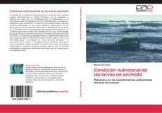 Copertina di Condición nutricional de las larvas de anchoíta