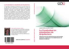 Bookcover of La Creatividad en estudiantes de Arquitectura