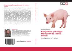 Bioquímica y Biología Molecular de Taenia solium kitap kapağı
