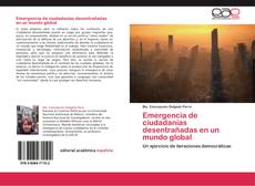 Capa do livro de Emergencia de ciudadanías desentrañadas en un mundo global 