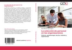 Bookcover of La selección de personal en las organizaciones