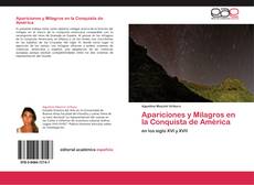 Apariciones y Milagros en la Conquista de América kitap kapağı