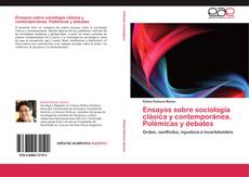 Capa do livro de Ensayos sobre sociología clásica y contemporánea. Polémicas y debates 