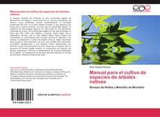 Buchcover von Manual para el cultivo de especies de árboles nativos