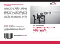Buchcover von La deconstrucción como movimiento de transformación