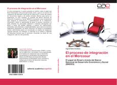 Buchcover von El proceso de integración en el Mercosur