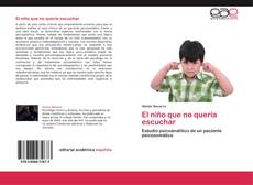 Bookcover of El niño que no quería escuchar