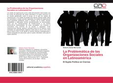 La Problemática de las Organizaciones Sociales en Latinoamérica kitap kapağı