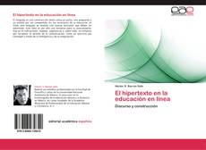 Bookcover of El hipertexto en la educación en línea