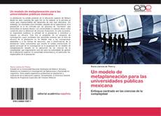 Buchcover von Un modelo de metaplaneación para las universidades públicas mexicana