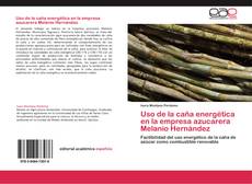 Portada del libro de Uso de la caña energética en la empresa azucarera Melanio Hernández