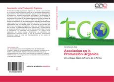 Bookcover of Asociación en la Producción Orgánica