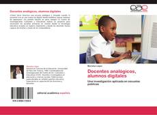Обложка Docentes analógicos, alumnos digitales