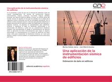 Capa do livro de Una aplicación de la instrumentación sísmica de edificios 