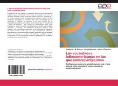 Copertina di Las sociedades latinoamericanas  en las que  (sobre)vivi(re)mos