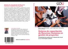Bookcover of Sistema de capacitación de Recursos Humanos en gestión de proyectos