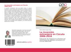 La inversión extranjera en Cúcuta 2006-2016 kitap kapağı