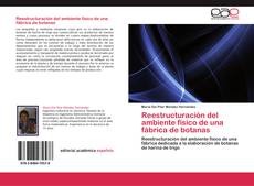 Bookcover of Reestructuración del ambiente físico de una fábrica de botanas