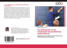 Bookcover of La motivación en la resolución de problemas matemáticos