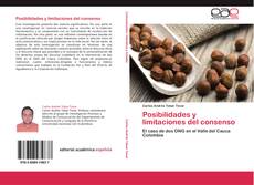 Bookcover of Posibilidades y limitaciones del consenso
